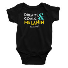 Load image into Gallery viewer, Dreams, Goals, &amp; Melanin Onesie